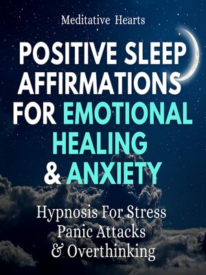 cover image of Positive Sleep Affirmations For Emotional Healing & Anxiety